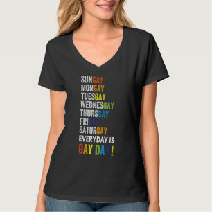 T-shirt Sungay Mongay Tuesgay Tous Les Jours Est Gay Day R