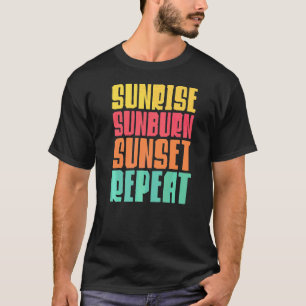 T-shirt Sunrise Sunburn Sunset Répéter Musique country été