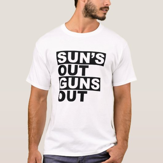 T-shirt Sun's Out Guns Out (Devant)