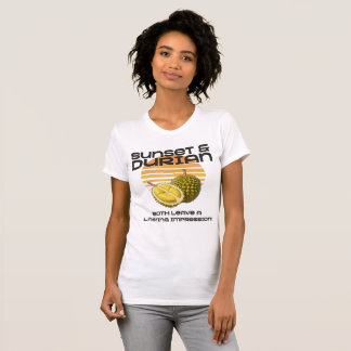 T-shirt Sunset & Durian : Les Deux Laissent Une Impression