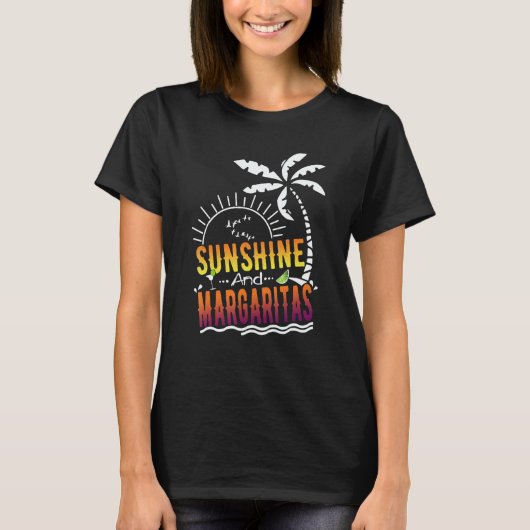 T-shirt Sunshine And Margaritas Summer Vacation Beach (Devant)