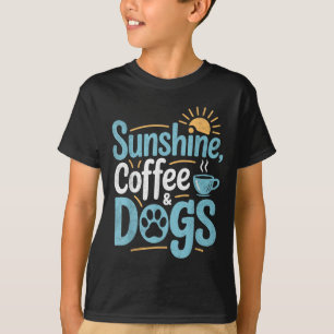 T-shirt Sunshine Coffee & Chiens Amusants Chien Maman