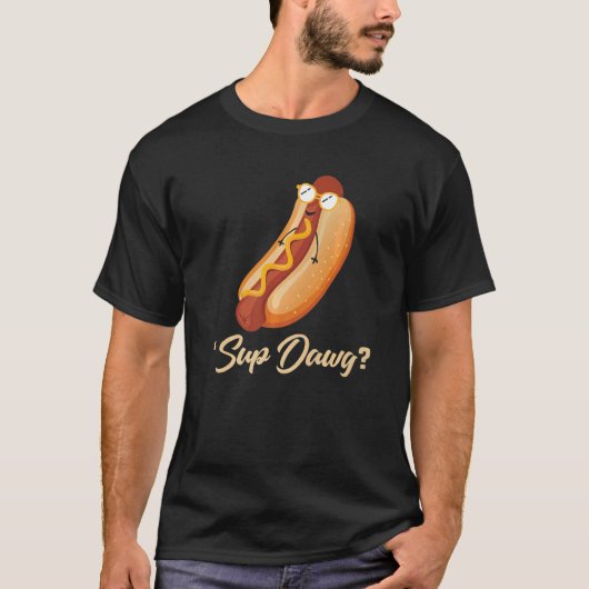 T-shirt Sup Dawg  Hot Dog (Devant)