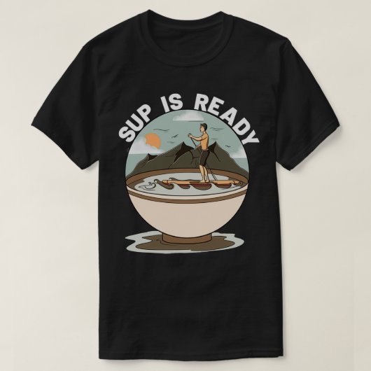T-shirt SUP est prêt (Design devant)