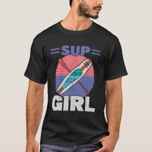 T-shirt Sup Girl Paddle Board Surf Stand Up Paddle