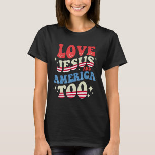 T-shirt Super aime Jésus et l'Amérique Too God Christian 4
