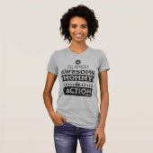 T-shirt Super Awesome Mommy In Action (Style Hipster) (Devant entier)