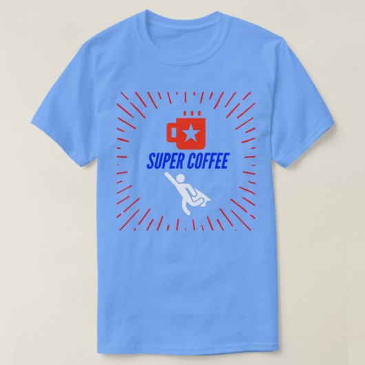 T-shirt Super Café 2 (Design devant)