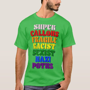 T-shirt Super Callous Fragile