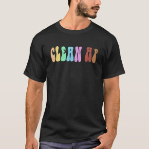 T-shirt Super CLEAN AF Sober Gardien Funny Cleaner Cleaner