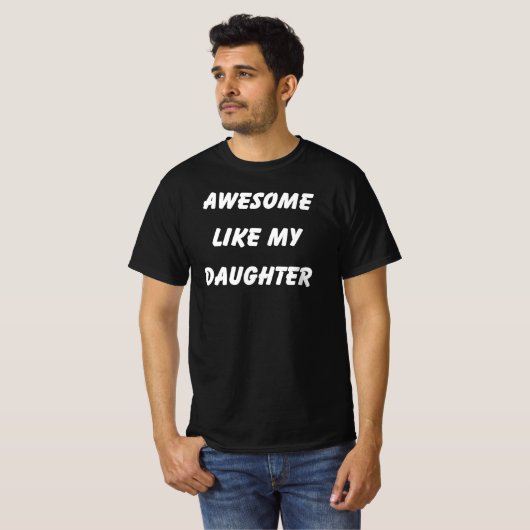 T-shirt Super comme ma fille (Devant entier)