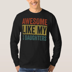 T-shirt Super Comme Mes 3 Filles Maman Et Papa
