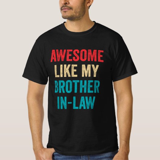 T-shirt Super Comme Mon Belle-Frère (Devant)