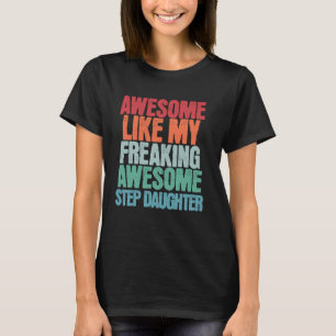 T-shirt Super Comme Mon Fou Fou Étape Étonnant Fun Fille