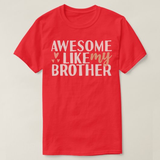 T-shirt Super comme mon frère pas (Design devant)