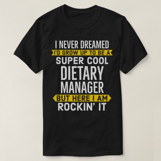 T-shirt Super Cool Dietary Manager (Design devant)