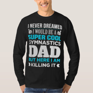 T-shirt Super Cool Funny Gymnastique papa pour entraîneur