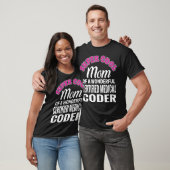 T-shirt Super Cool Maman of Certified Médicale Coder Funny (Unisexe)