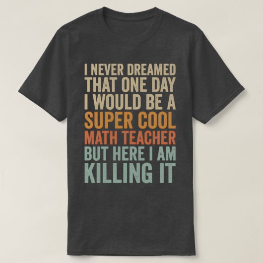 T-shirt Super Cool Math Enseignant Mathématicien Enseignan (Design devant)