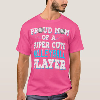 T-shirt Super Cute Volleyball Maman Cute Volleyball Joueur