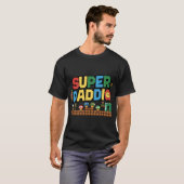 T-shirt Super Daddio Funny Dad Gamer Fathers Day gift (Devant entier)