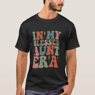 T-shirt Super dans ma bienheureuse Tante Era Bienheureuse 