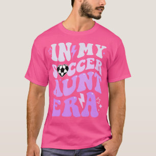T-shirt Super Dans Ma Tante De Football Era Tante Tante De