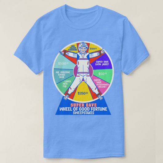 T-shirt SUPER DAVE Wheel of Good Fortune (Design devant)