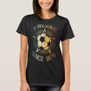 T-shirt Super depuis 1979 Soccer Anniversaire Rétro Annive