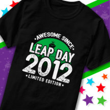 Super depuis 2012 Leap Année Jour Février 29 Anniv