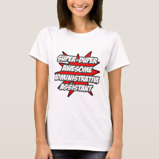T-shirt Super Duper Awesome Admin. Assistant