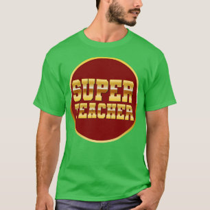 T-shirt Super enseignant