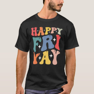 T-shirt Super happy fri yay enseignant plaisir son teache