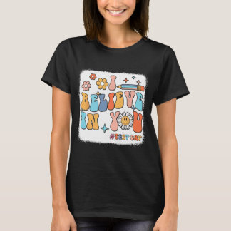 T-shirt Super Je Crois En Vous Tester Enseignant Jour De T