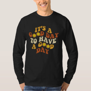 T-shirt Super journée pour avoir une bonne journée Daisy P