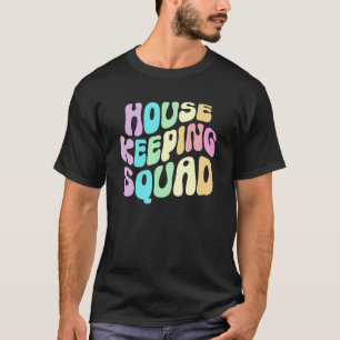 T-shirt Super MAISON SQUAD Cleaner House Maid Home