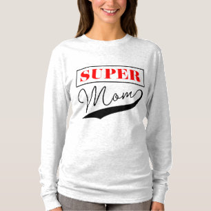 T-shirt Super Maman