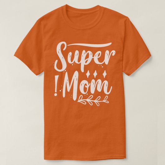 T-shirt Super Maman1 (Design devant)