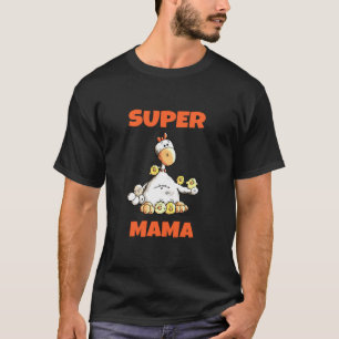 T-shirt Super Maman J Poulet Chanceux Poule Et Poussins Fê