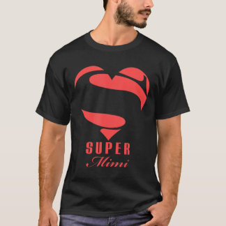 T-shirt Super Mimi Superhero T Chemise Cadeau Mère Père Da