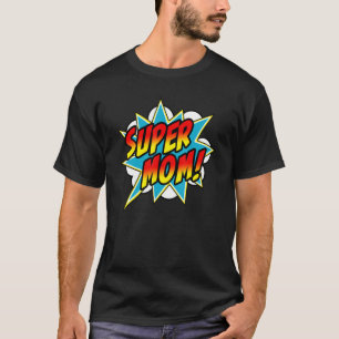 T-shirt Super Mom Comic Book Superhero Fête des mères