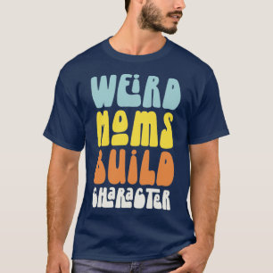 T-shirt Super Moms Bizarre Construire Caractère Rétro Mère
