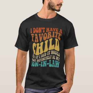 T-shirt Super Mon Enfant Préféré Le Plus Définitivement Mo