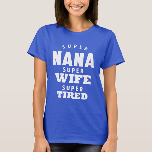 T-shirt Super Nana (Devant)