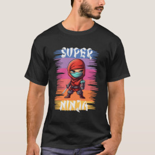 T-shirt Super Ninja Shinobi Funny Ninja
