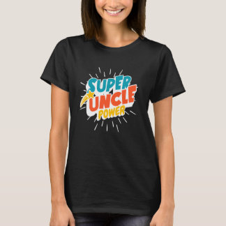 T-shirt Super Oncle Drôle Héros Fête des Pères