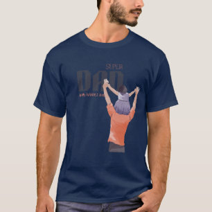 T-shirt Super Papa – Bonne Fête des Pères