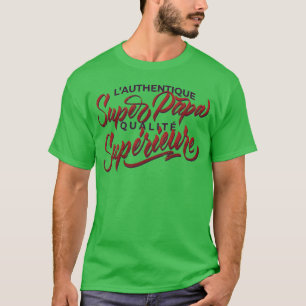 T-shirt Super Papa Citation Française A Citation Française