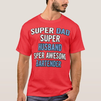 T-shirt Super Papa Super Mari Super Gros Barman