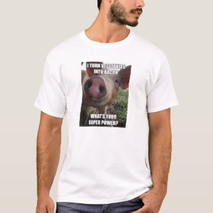 T-shirt Super pouvoir de lard